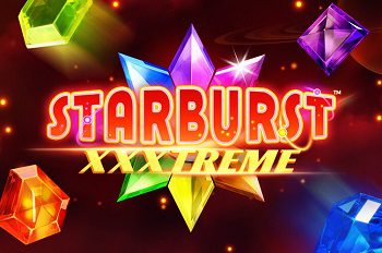 Tähti on syntynyt uudelleen – Starburst XXXtreme on täällä